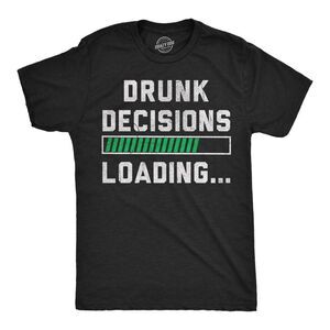 Mens Funny T Shirts  Decisions Loading Sarcastic Drinking Tee For Men